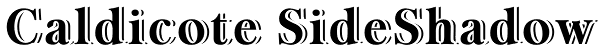 Caldicote SideShadow Font