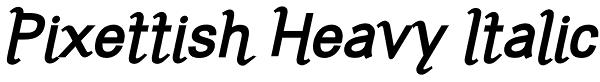 Pixettish Heavy Italic Font