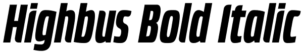 Highbus Bold Italic Font