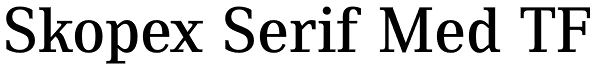 Skopex Serif Med TF Font