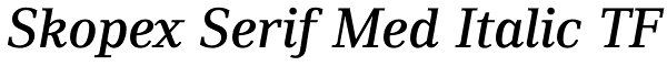 Skopex Serif Med Italic TF Font