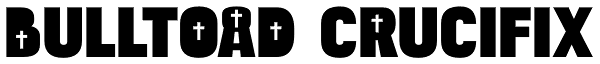 Bulltoad Crucifix Font