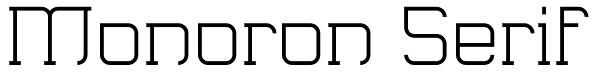 Monoron Serif Font
