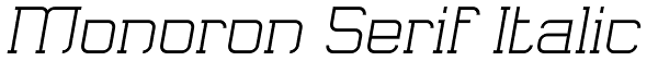 Monoron Serif Italic Font