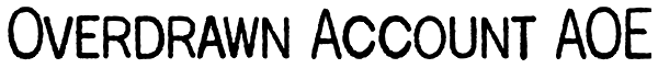 Overdrawn Account AOE Font