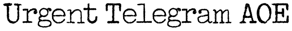 Urgent Telegram AOE Font