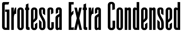 Grotesca Extra Condensed Font