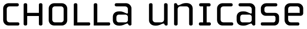 Cholla Unicase Font