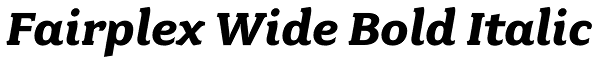 Fairplex Wide Bold Italic Font