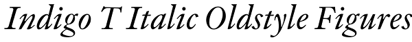 Indigo T Italic Oldstyle Figures Font