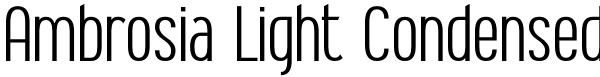 Ambrosia Light Condensed Font