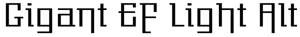 Gigant EF Light Alt Font