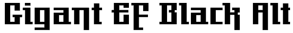 Gigant EF Black Alt Font