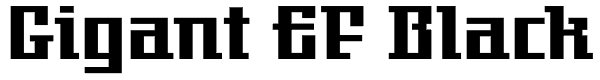 Gigant EF Black Font