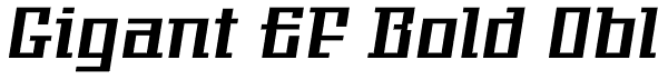 Gigant EF Bold Obl Font