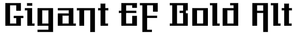 Gigant EF Bold Alt Font