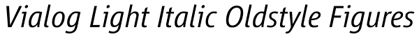 Vialog Light Italic Oldstyle Figures Font