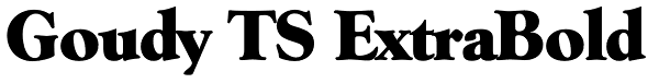 Goudy TS ExtraBold Font