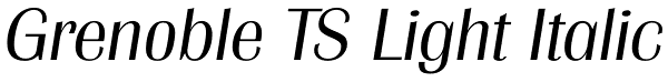 Grenoble TS Light Italic Font