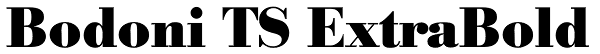 Bodoni TS ExtraBold Font