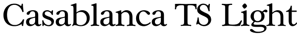 Casablanca TS Light Font