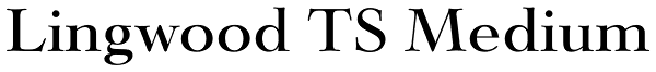 Lingwood TS Medium Font