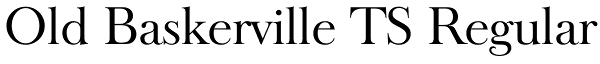 Old Baskerville TS Regular Font