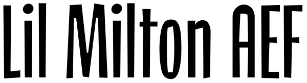 Lil Milton AEF Font