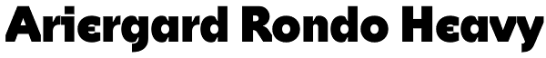 Ariergard Rondo Heavy Font