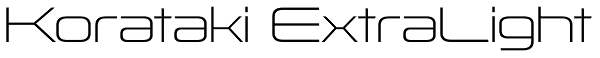 Korataki ExtraLight Font