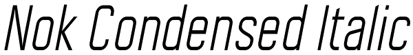 Nok Condensed Italic Font