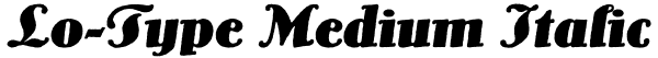 Lo-Type Medium Italic Font