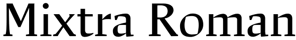 Mixtra Roman Font