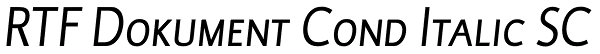 RTF Dokument Cond Italic SC Font