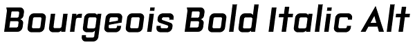 Bourgeois Bold Italic Alt Font