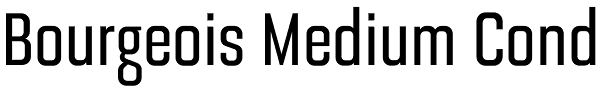 Bourgeois Medium Cond Font