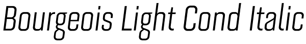 Bourgeois Light Cond Italic Font