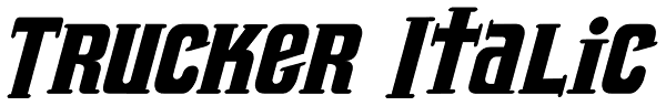 Trucker Italic Font