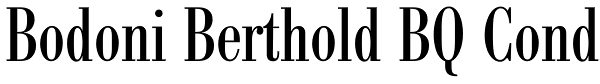 Bodoni Berthold BQ Cond Font