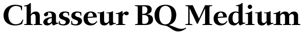 Chasseur BQ Medium Font