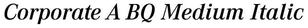 Corporate A BQ Medium Italic Font