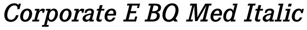 Corporate E BQ Med Italic Font