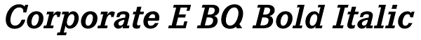 Corporate E BQ Bold Italic Font