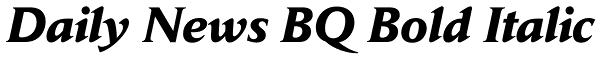 Daily News BQ Bold Italic Font