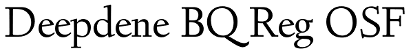 Deepdene BQ Reg OSF Font