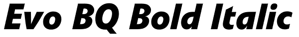 Evo BQ Bold Italic Font