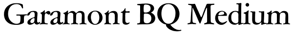 Garamont BQ Medium Font