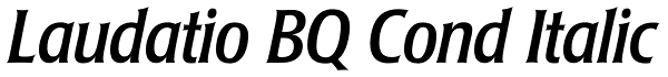 Laudatio BQ Cond Italic Font