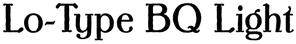 Lo-Type BQ Light Font