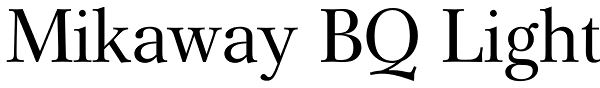 Mikaway BQ Light Font
